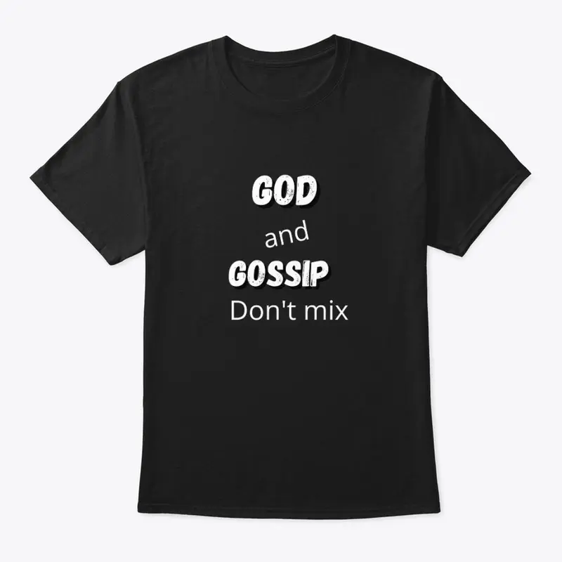 God and Gossip T